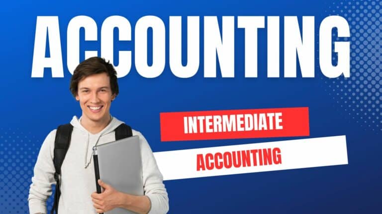 The Ultimate Guide To Learn Intermediate Accounting - Finally Learn