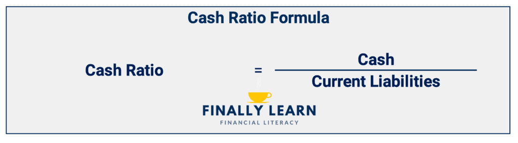 Cash Ratio Formula