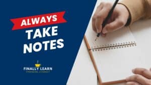 always take notes