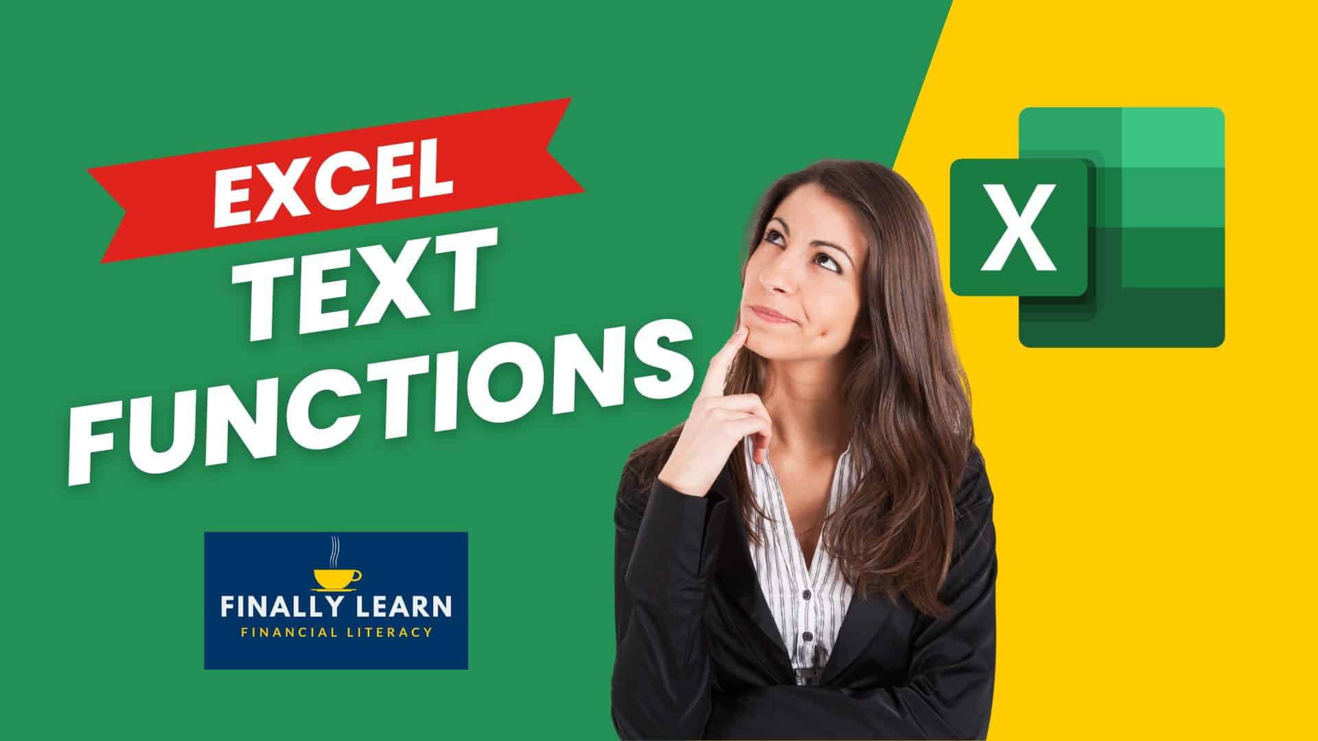 Text Functions in Excel - Finally Learn