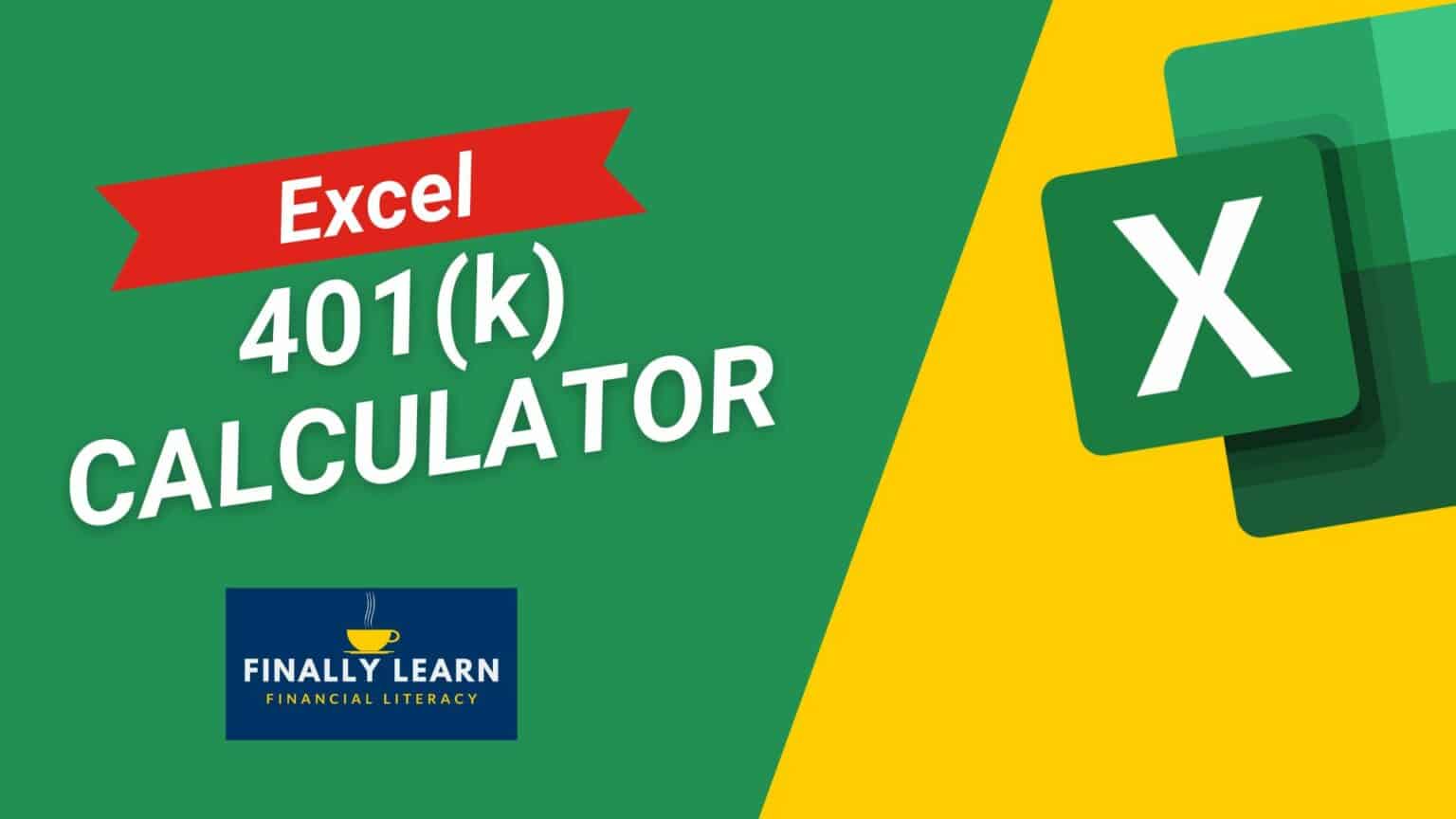 Create a 401 k calculator in excel finally learn
